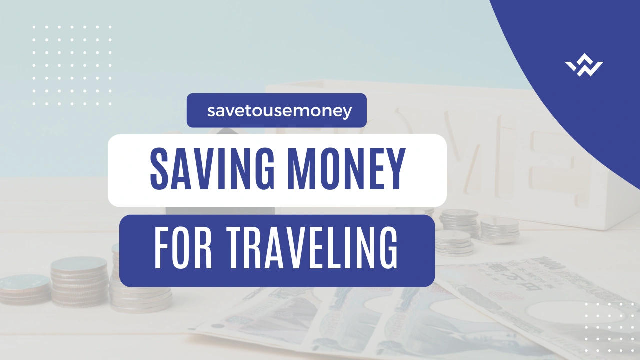 efficient way to save money for traveling