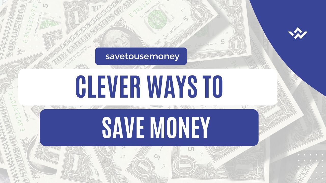 Clever Ways to Save Money on a Budget - Explained in a Simple, Friendly Way